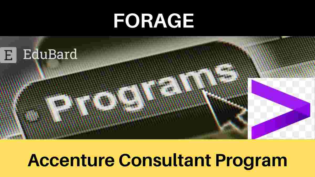 Forage-Accenture is Offering a Consultant Program; Register Now!