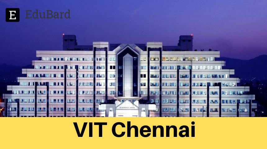 VIT Chennai | 4th International Conference On Materials, Manufacturing, and Modelling, Appy by 31st January 2023
