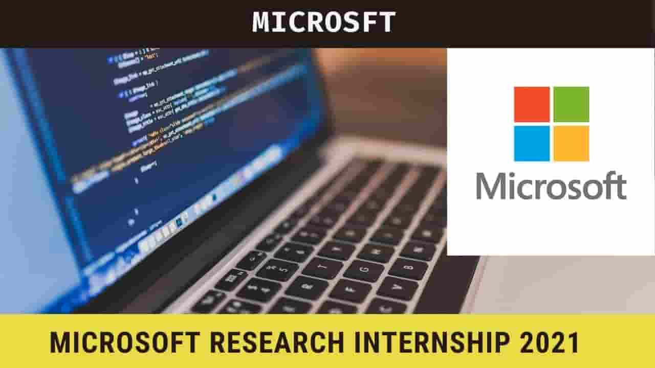 Microsoft Research Internship 2021