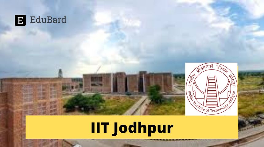 IIT Jodhpur | Applications for Research Scientist, Apply by 5th August 2022