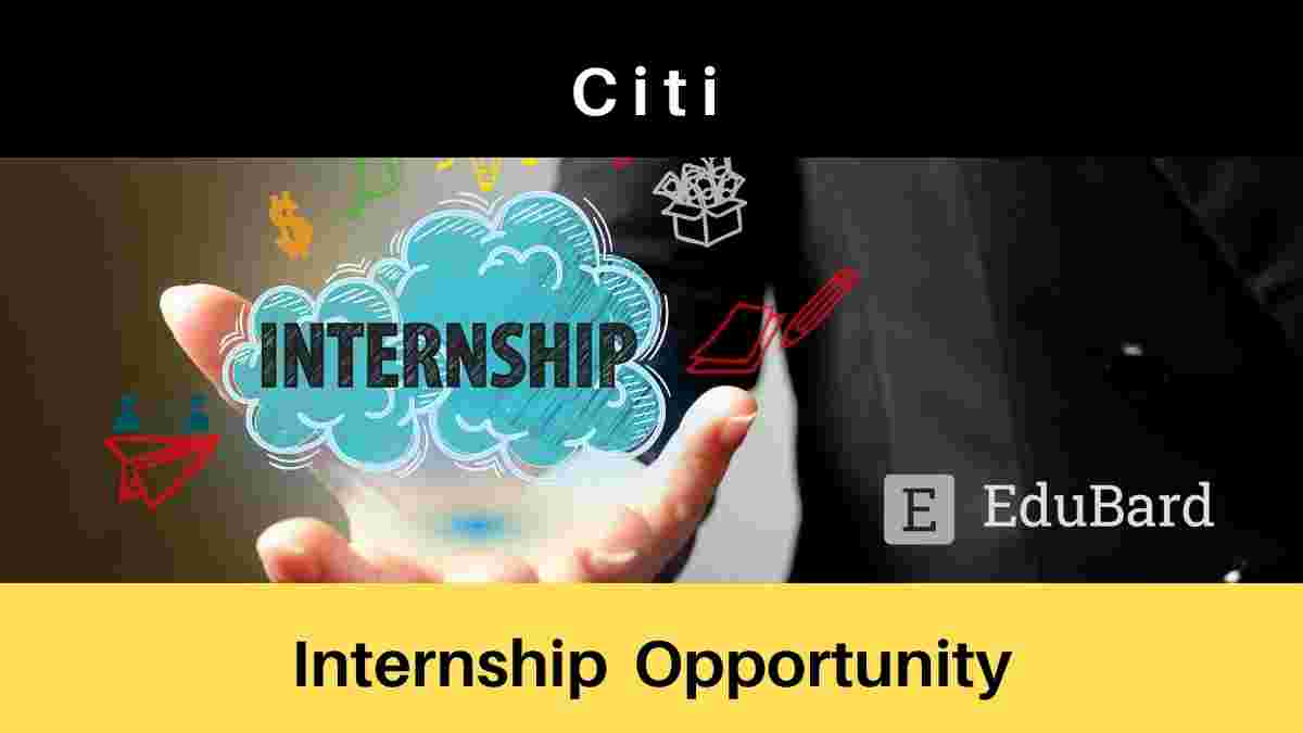 MRM Internship Opportunity at Citi, Apply ASAP