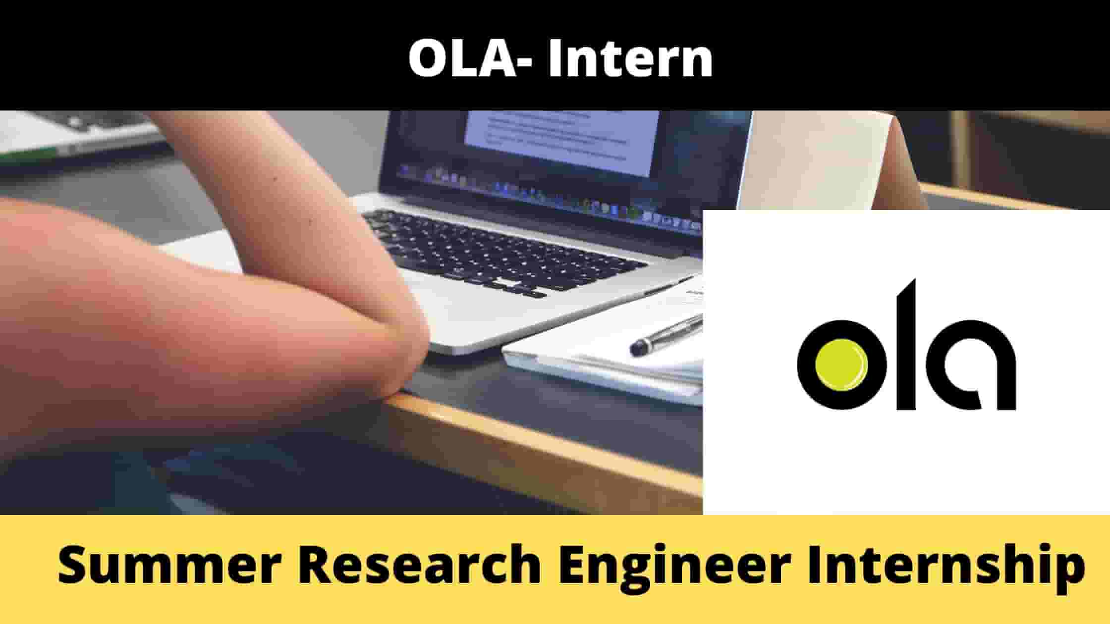 Summer Research Engineer [Intern] at OLA