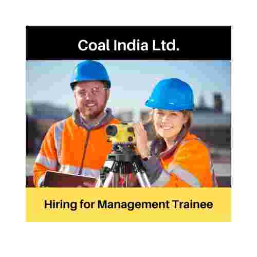 CIL-  Recruitment of Management Trainees through GATE exam; Apply by 9ᵗʰ September 2021