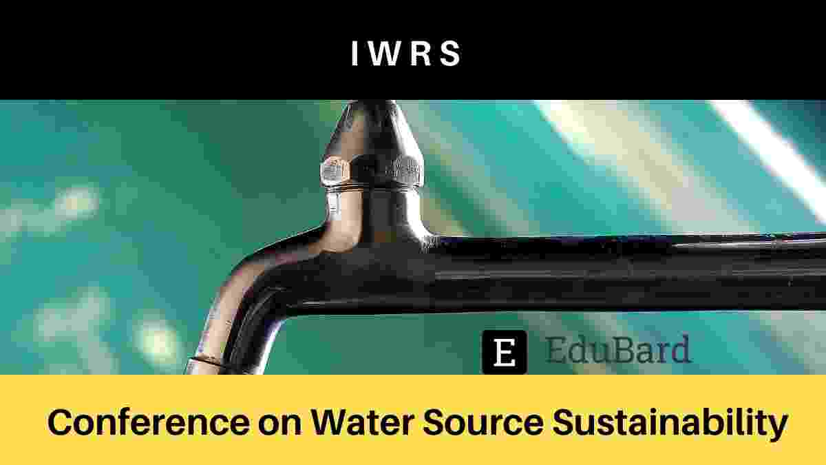 IWRS International online conference on Water Source Sustainability
