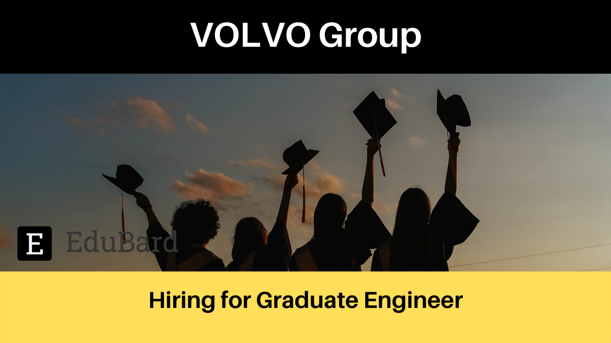 VOLVO | Hiring for Graduate Engineer.