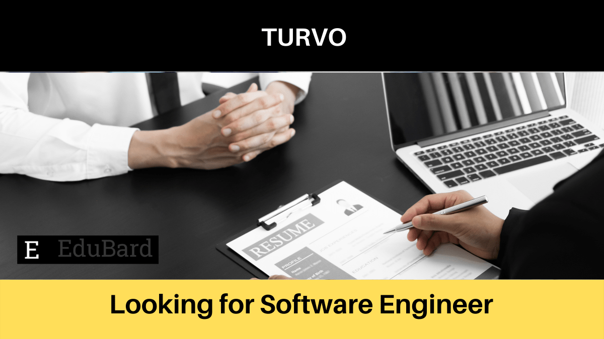 TURVO | Applications are invited for Software Engineer, Apply ASAP!