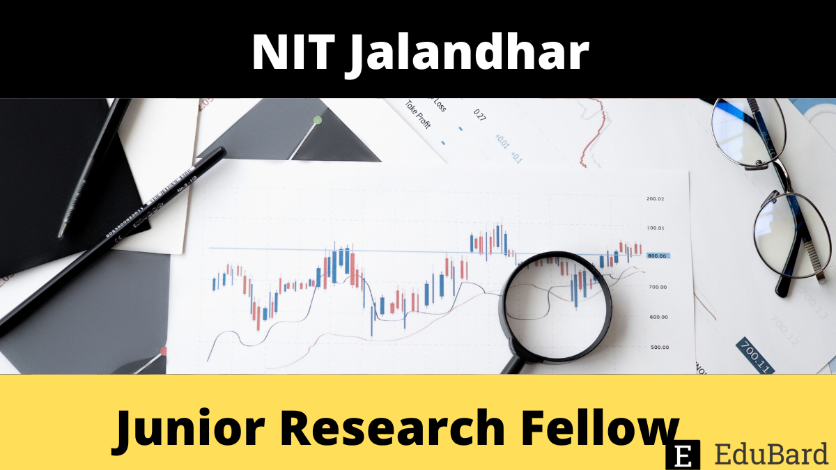 NIT Jalandhar | Junior Research Fellow, Apply by  August 15, 2022