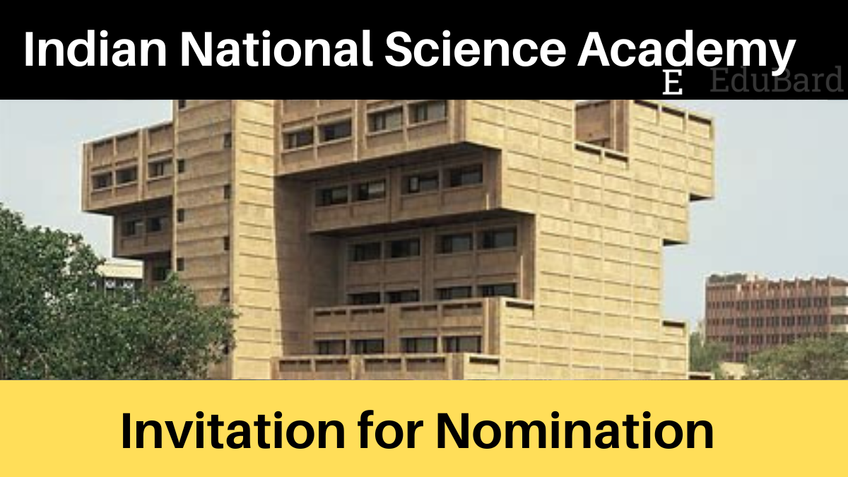 INSA | Invitation for Nominations, Apply by July 15, 2022