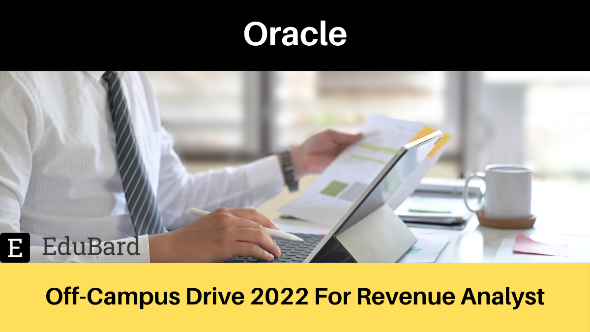 Oracle Off Campus Drive 2022 For Revenue Analyst | BBA/B.Com/BBM | Apply Now