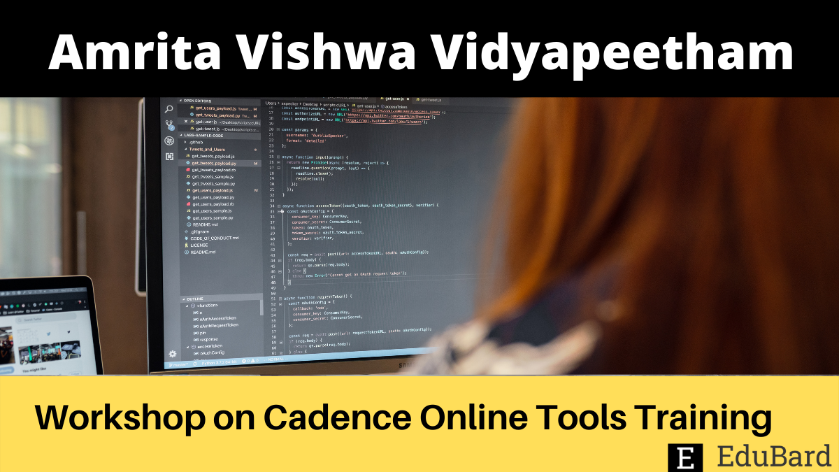 Amrita Vishwa Vidyapeetham | Workshop on Cadence Online Tools Training, Apply Now!