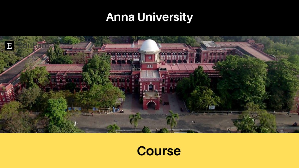 Anna University | Applications for Foreign Langauge Course, Apply by 10 August 2022