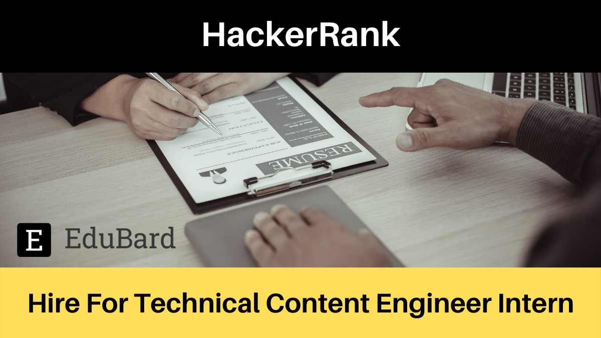 HackerRank is hiring for Technical Content Engineer Intern; Apply Now!