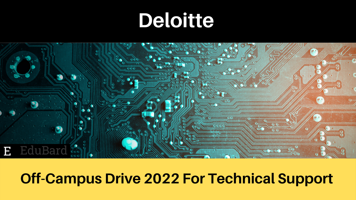 Deloitte Off Campus Drive 2022– Associate Analyst | Apply Now