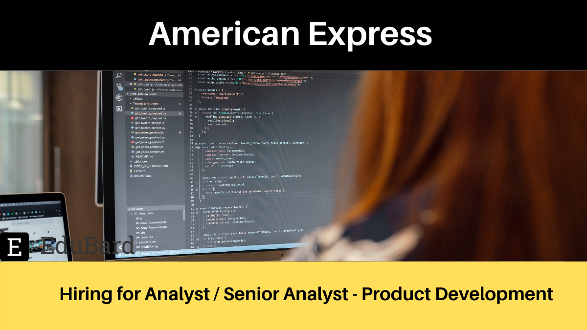 American Express | Applications are Invited for Analyst / Senior Analyst - Product Development; Apply Now!