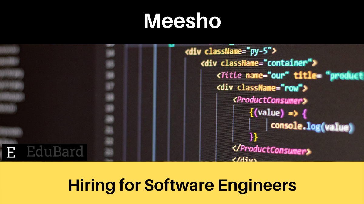 Meesho | Applications are Invited for Software Engineers; Apply ASAP!