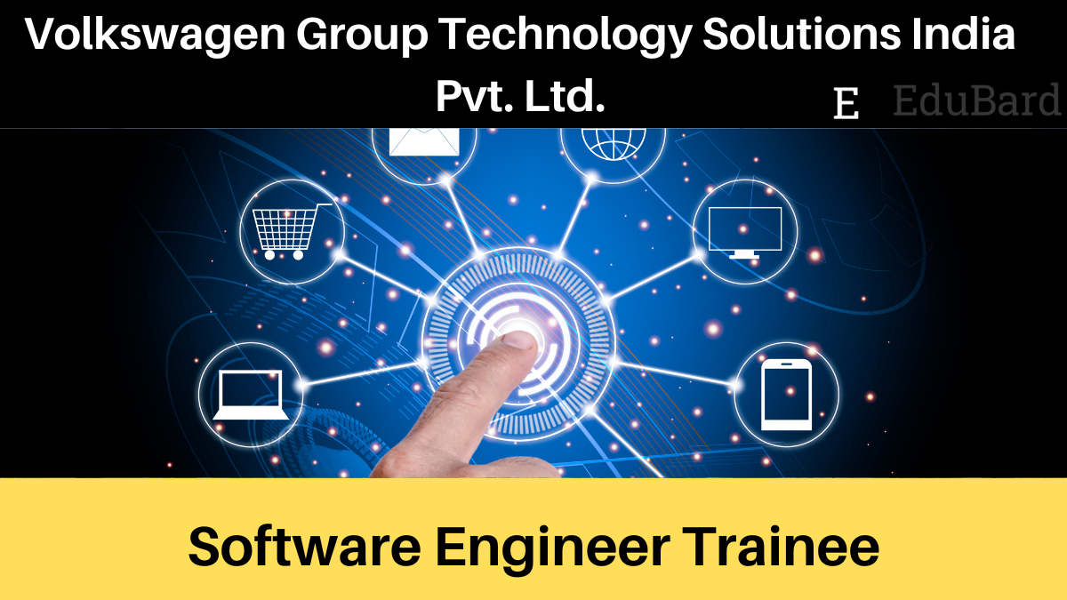 Volkswagen Group Technology Solutions India Pvt. Ltd. | Software Engineer Trainee, Apply Now!