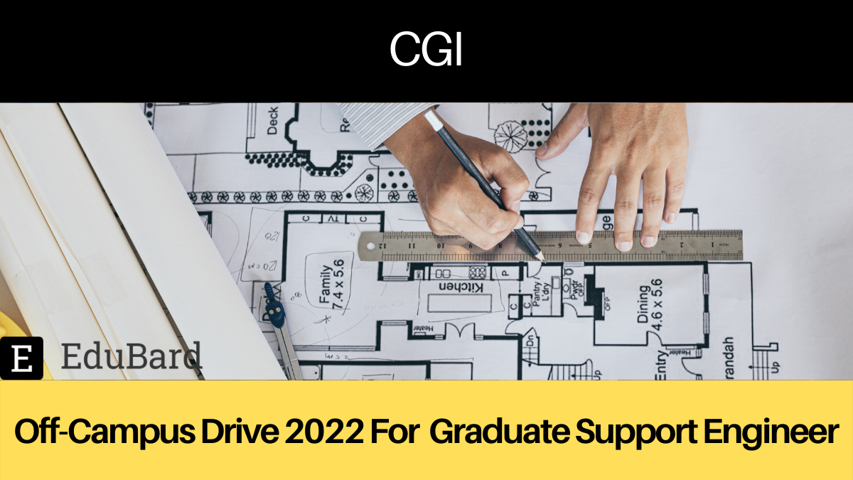 CGI Off-Campus Drive 2022 For Graduate Support Engineer | B.E/B.Tech | Apply Now