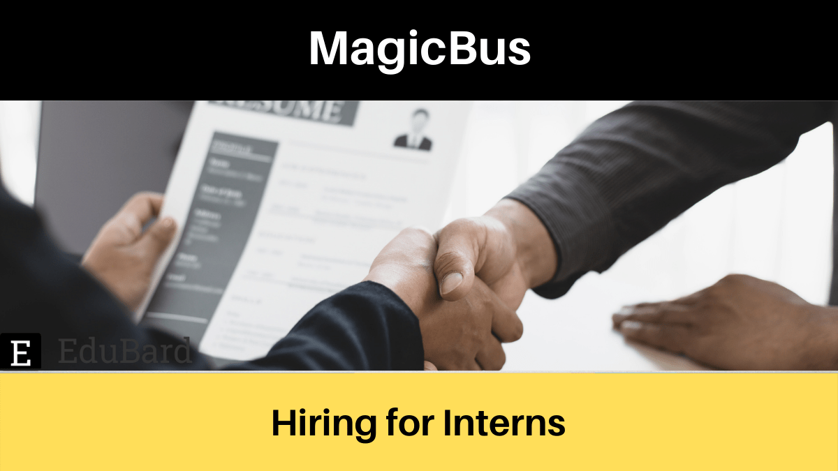 Internship and Job opportunity at MagicBus; Apply Now!