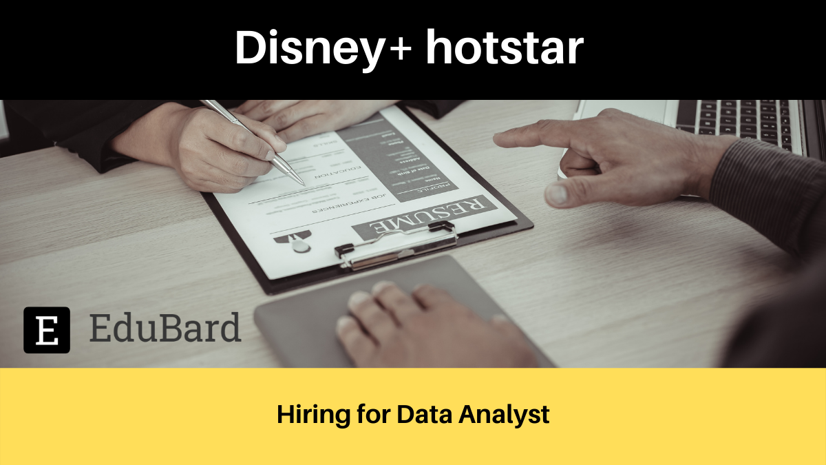Disney+ Hotstar | Hiring for Data Analyst; Apply asap