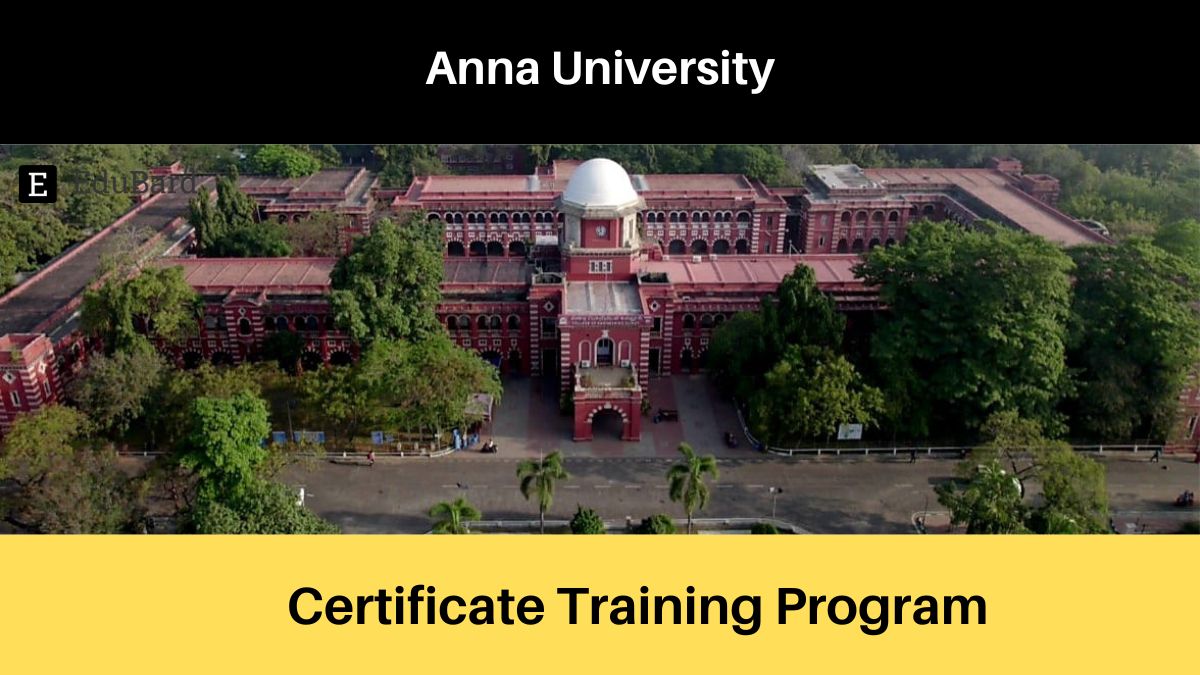 Anna University | 4 Days Intensive Certificate Training Program LEAN SIX SIGMA GREEN BELT, Apply by 24 August 2022
