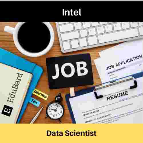 INTEL is hiring for Data Scientist, Apply ASAP