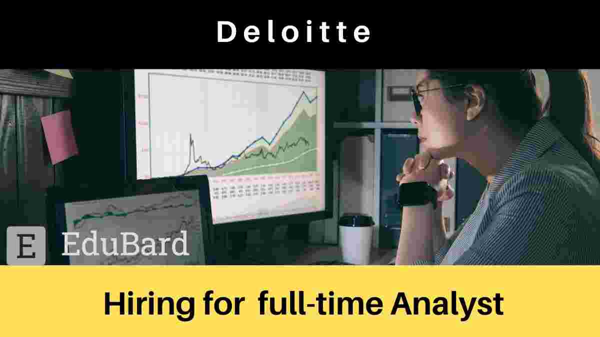 Hiring for full-time Analyst (DotNet Developer) at Deloitte, Apply ASAP