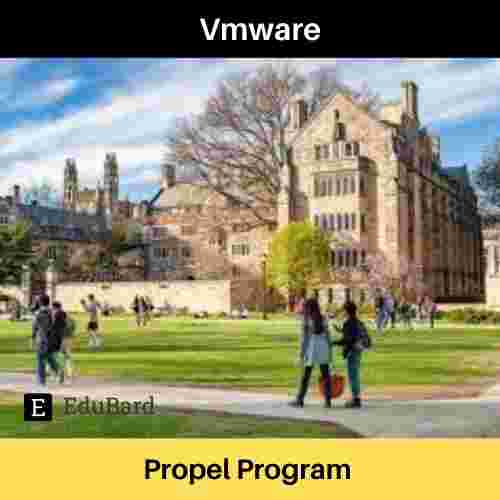 VMWARE Propel Program- 2021 [Graduate Innovator Program]; Apply now