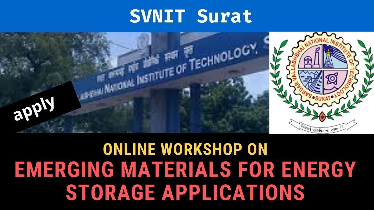 SVNIT Surat Workshop on emerging MATERIALS FOR ENERGY STORAGE APPLICATIONS (EMESA-2020)