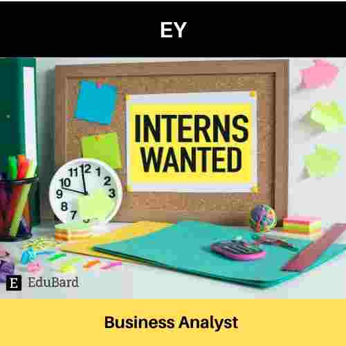 Internship Opportunity | Hiring for Summer Interns (Analyst) at EY, Apply Now