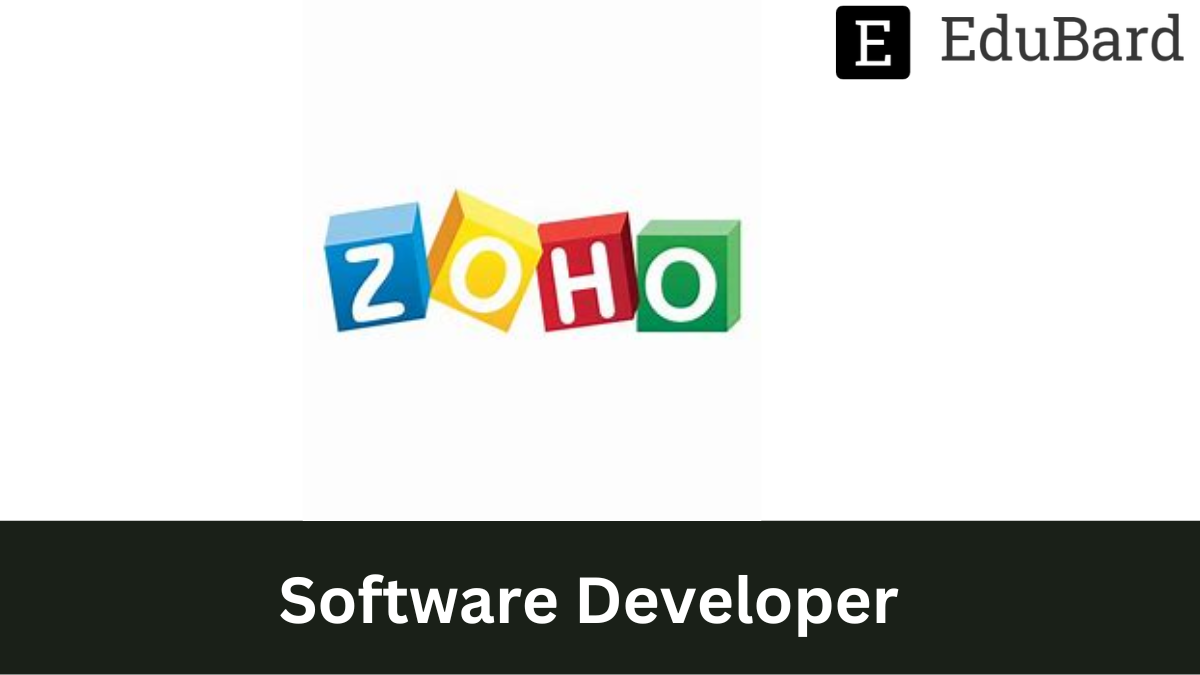 ZOHO - Hiring as Software Developer, Apply Now!