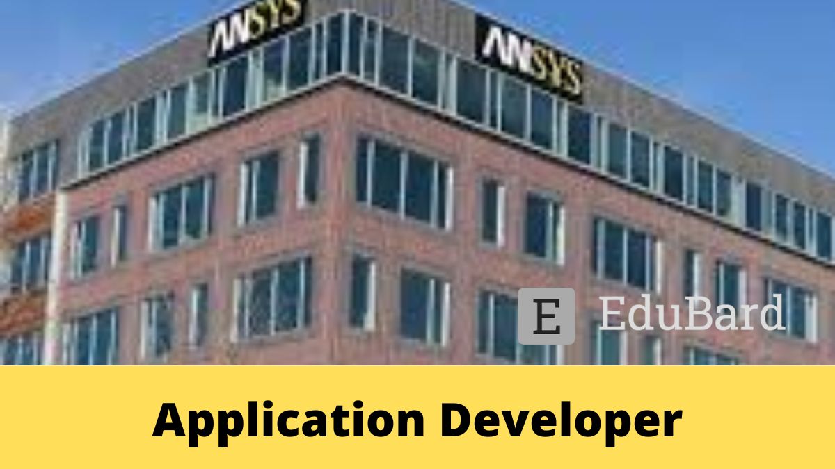 Ansys | Application for Application Developer, Apply now!