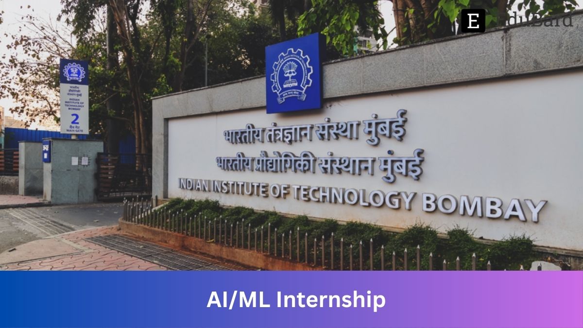 IIT Bombay | Hiring for AI/ML Internship, Apply by 11th July 2023!
