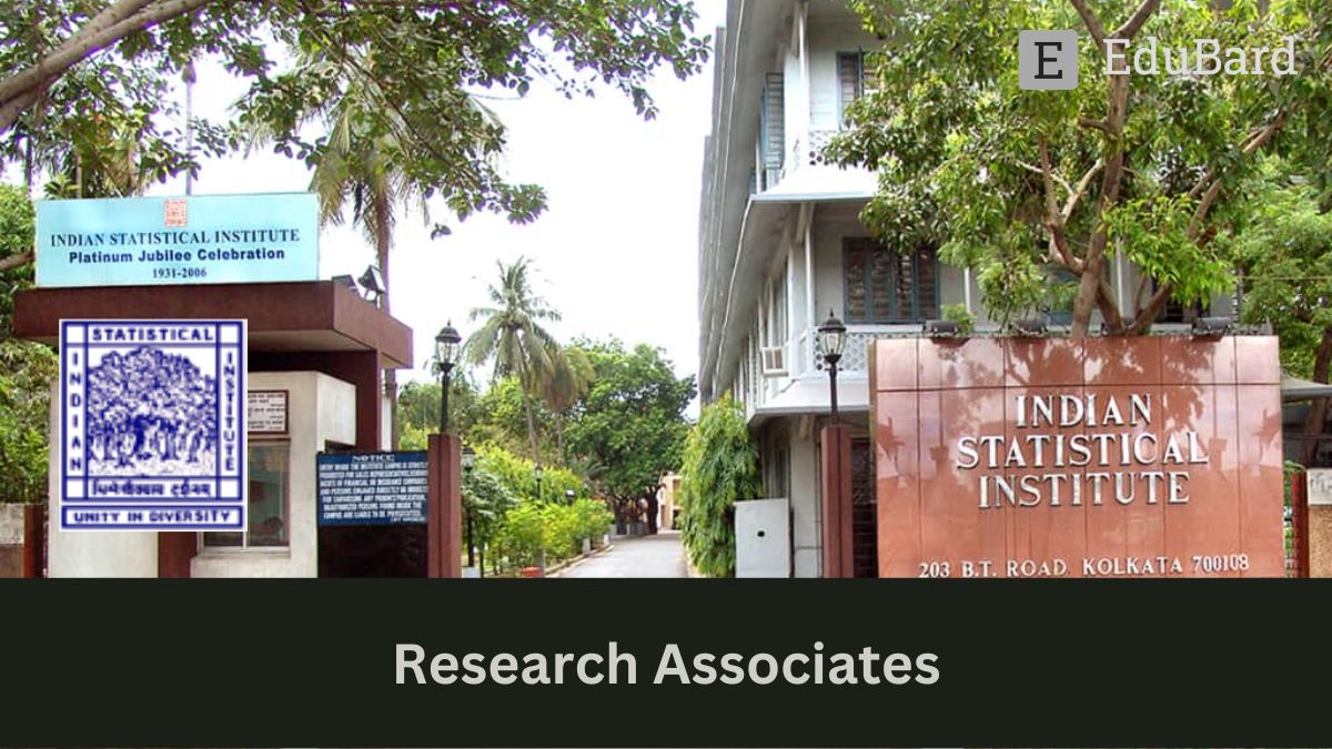 ISI, KOLKATA- Hiring for Research Associates, Apply by 31ˢᵗ May 2023