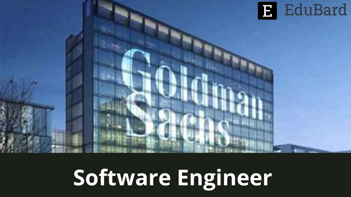 Goldman Sach | Hiring for Software Engineer, Apply by 08 October 2022.
