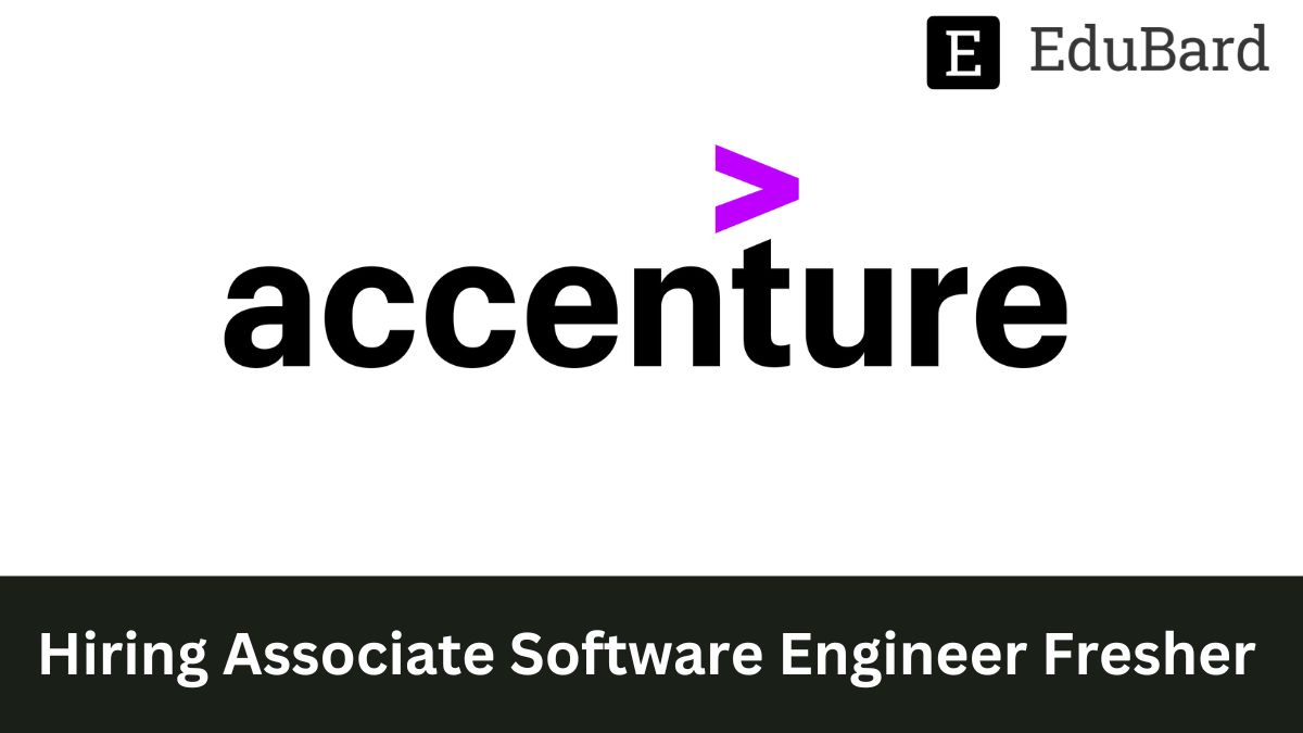 Accenture Hiring Associate Software Engineer Fresher, Apply Now!