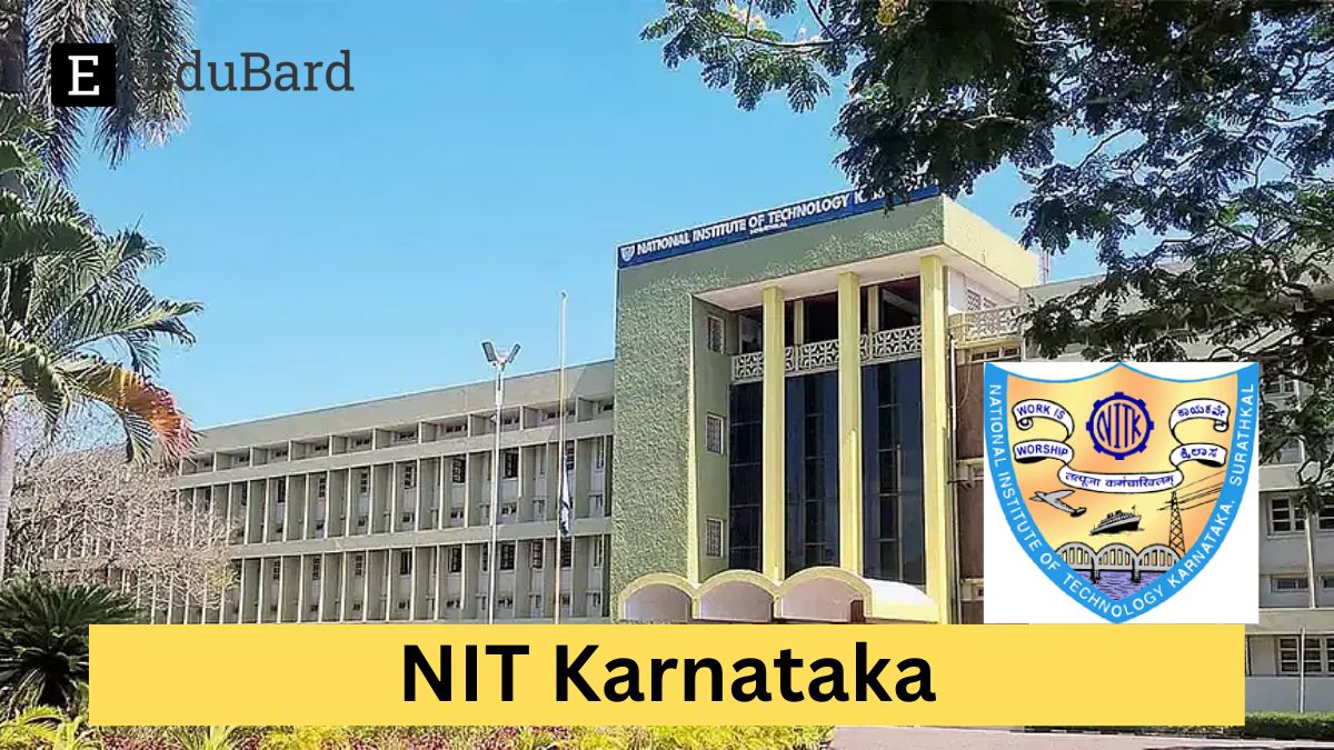 NIT Karnataka | Recruitment for Junior/Senior Research Fellow Position, Apply by 15th April 2024!