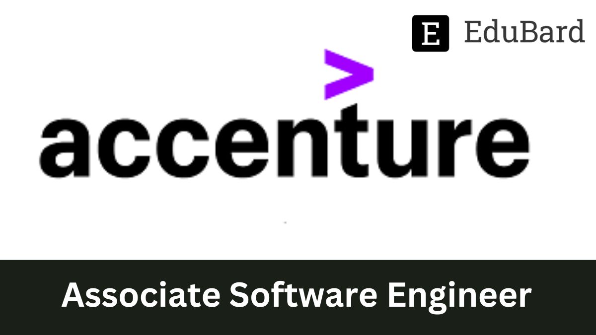 ACCENTURE -  Hiring for Associate Software Engineer, Apply now!