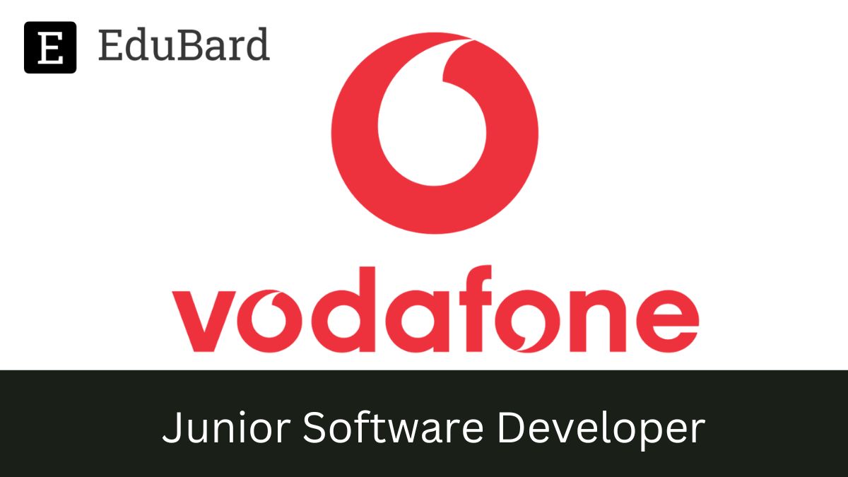 Vodafone | Hiring for Junior Software Developer, Apply Now!