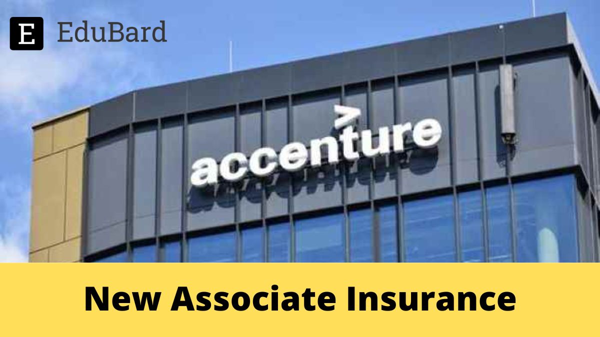 Accenture | Applications for New Associate Insurance, Apply Now!
