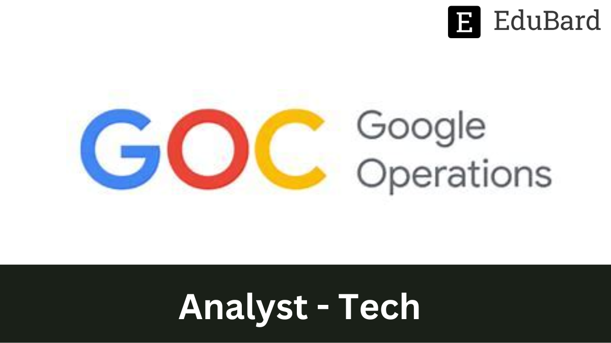 GOC - Hiring as Analyst - Tech, Apply Now!