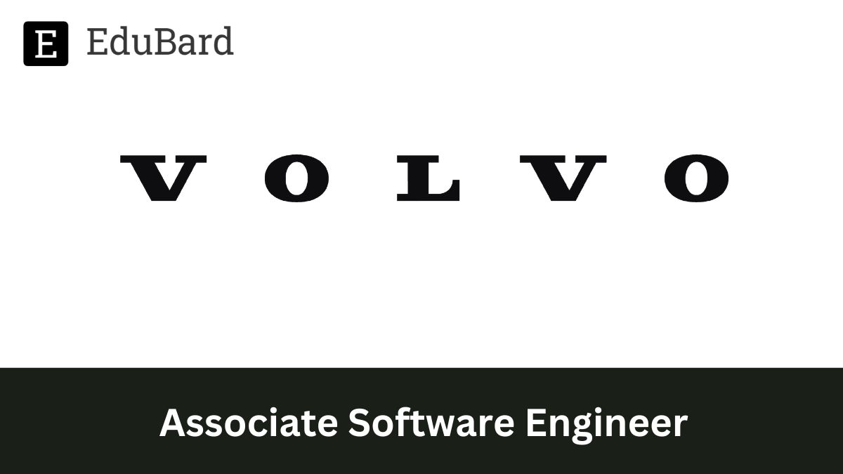 VOLVO | Hiring for Associate Software engineer, Apply Now!