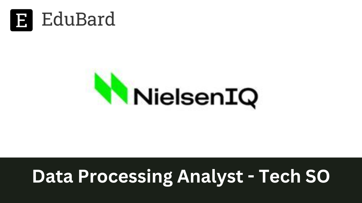 NielsenIQ | Data Processing Analyst - Tech SO, Apply Now!