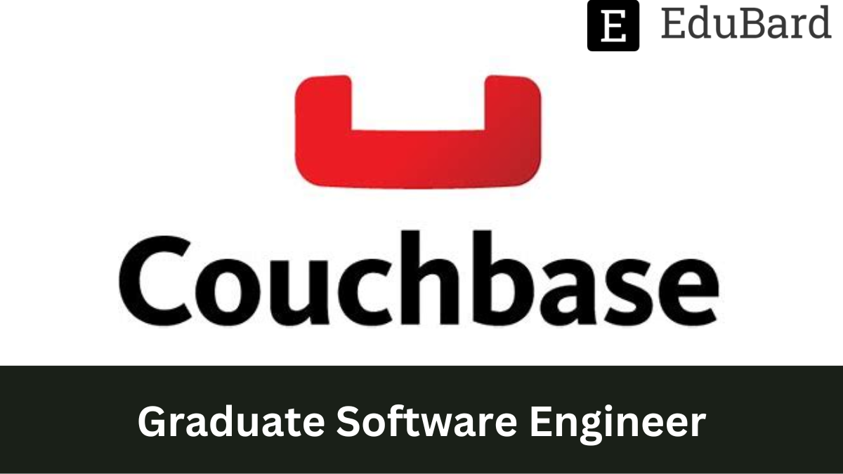 Couchbase - Hiring as Graduate Software Engineer, Apply Now!
