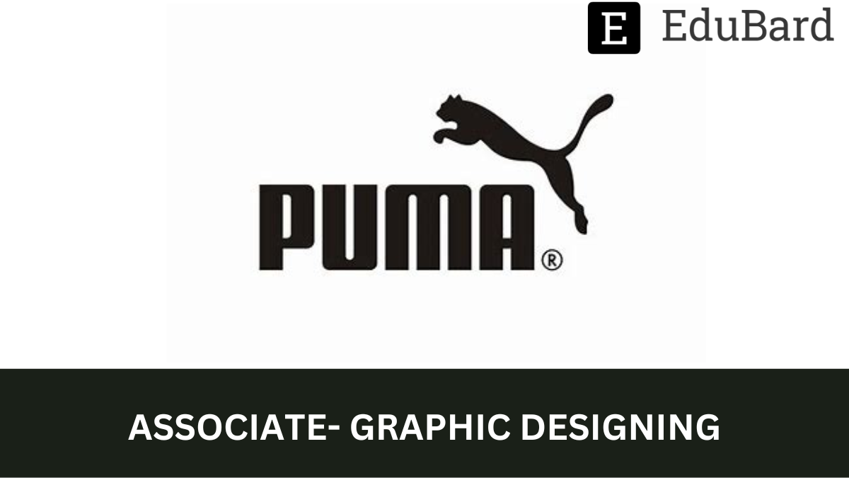 Puma - Hiring as Associate - Graphic Designing, Apply Now!