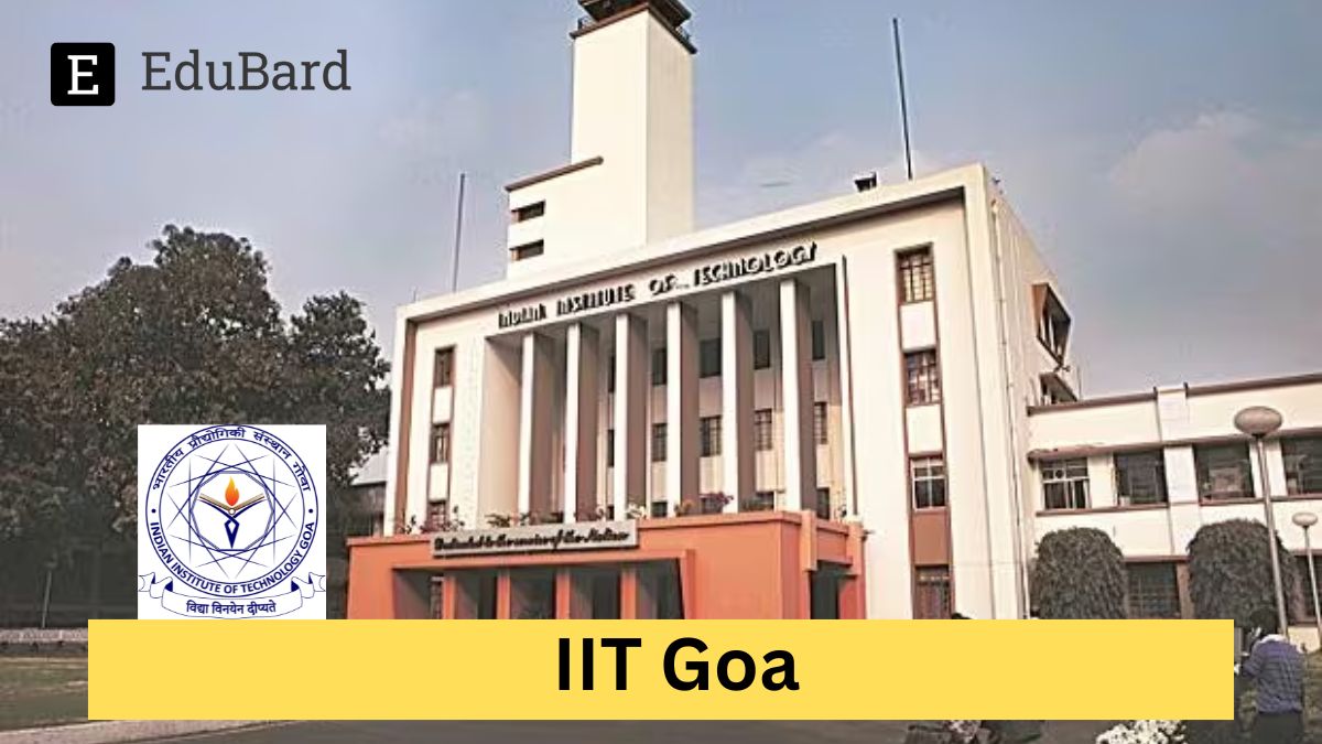 IIT Goa | Applications for the 10th Indian School on Logic and its Applications, Apply by 20th May 2024!