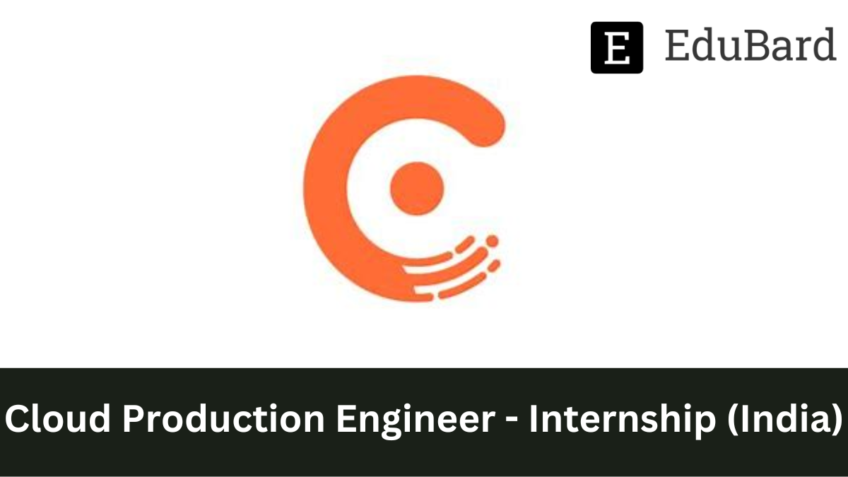 Chargebee - Hiring as Cloud Production Engineer - Internship (India), Apply Now!