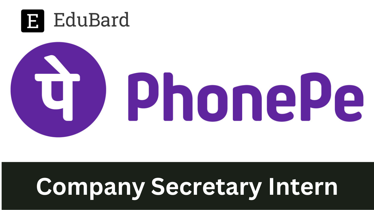 Phone Pe - Hiring for Company Secretary Intern, Apply Now!