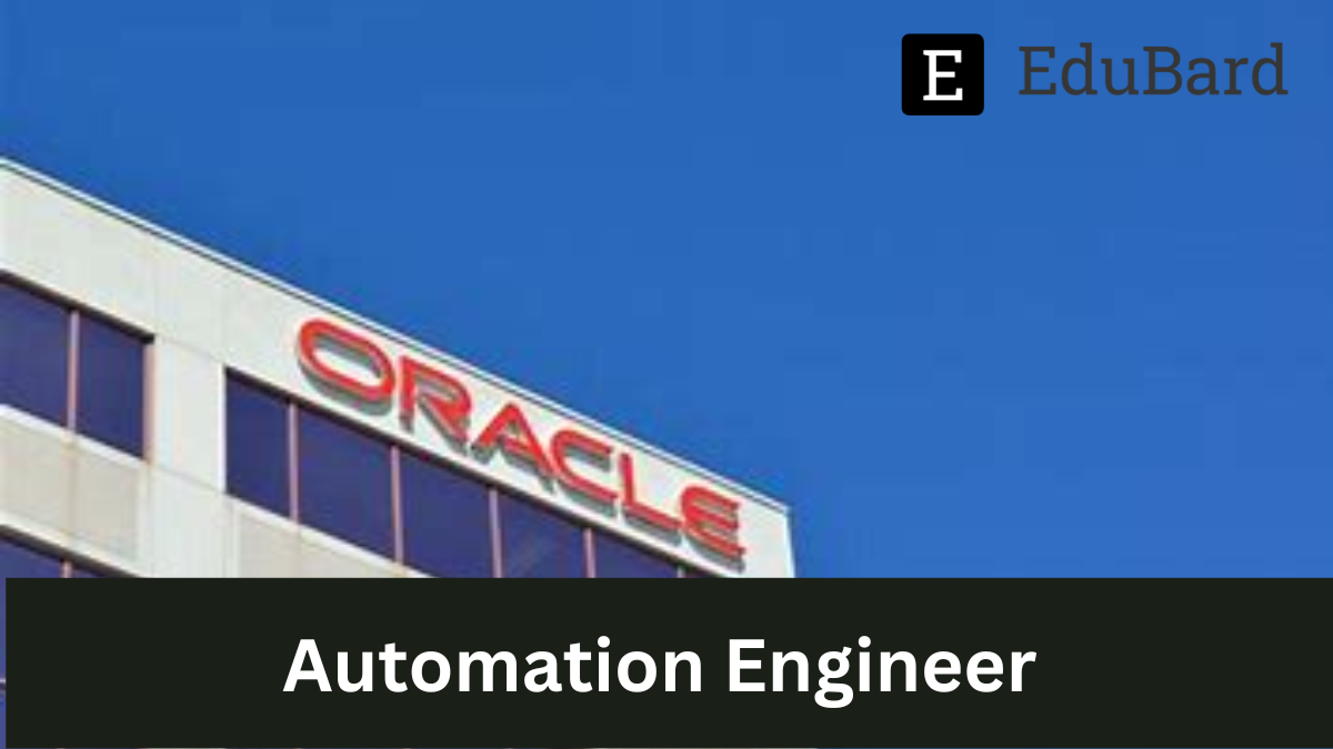 Oracle - Hiring Firmware Test Automation Engineer for Product Software Development, Apply by 30 November 2022