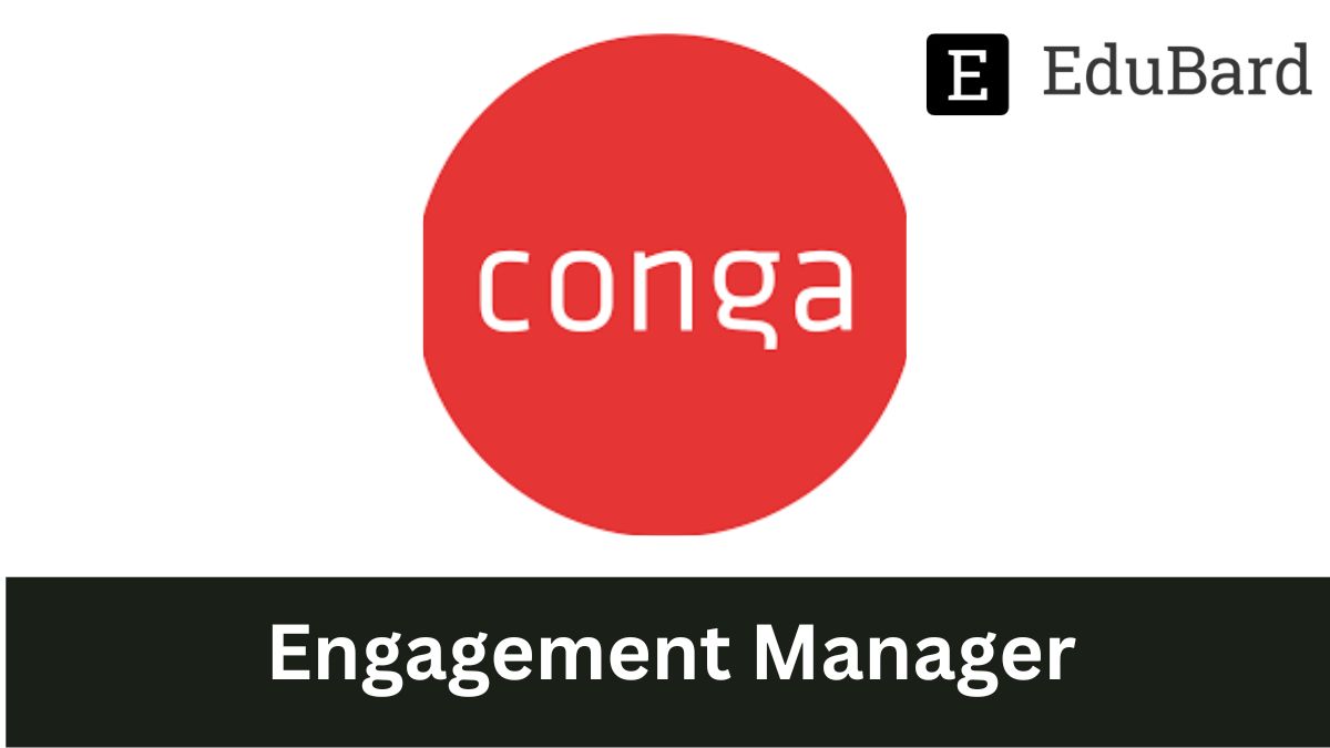 CONGA - Hiring for Engagement Manager, Apply by November 6ᵗʰ 2022