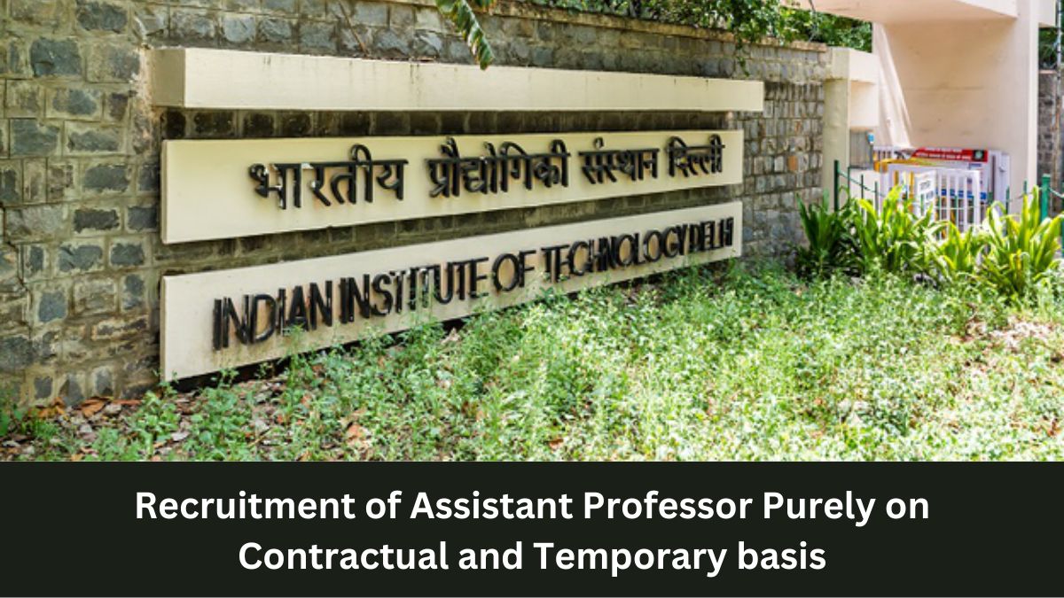 NIT Delhi | Recruitment of Assistant Professor Purely on Contractual and Temporary basis, Apply Now!